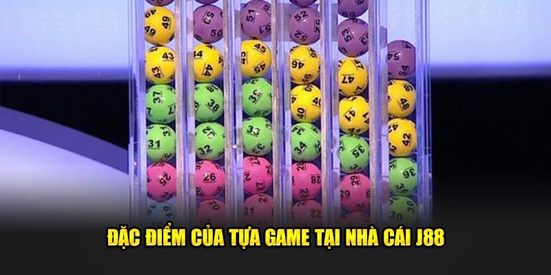 Đặc điểm của tựa game tại nhà cái J88